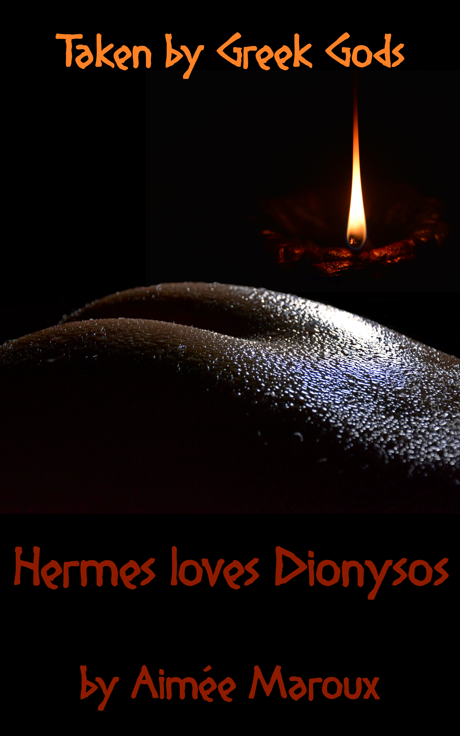 Taken by Greek Gods: Hermes loves Dionysus cover image, sexy male ass in candle light